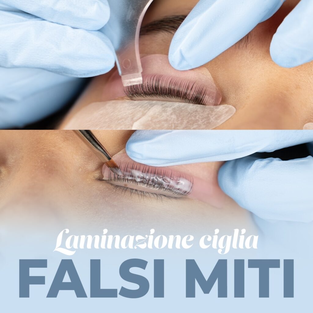 i falsi miti della laminazione ciglia