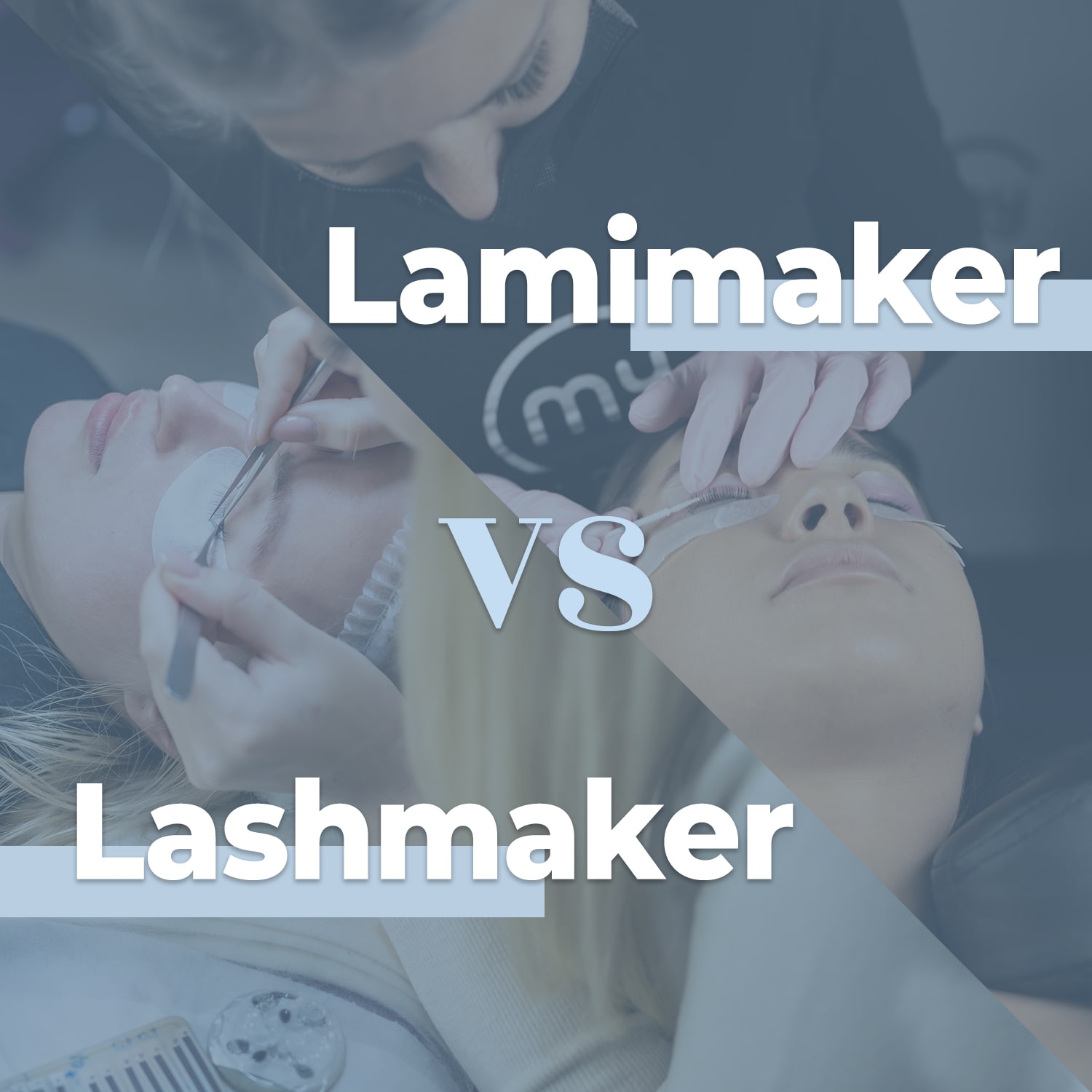 lashmaker vs lamimaker